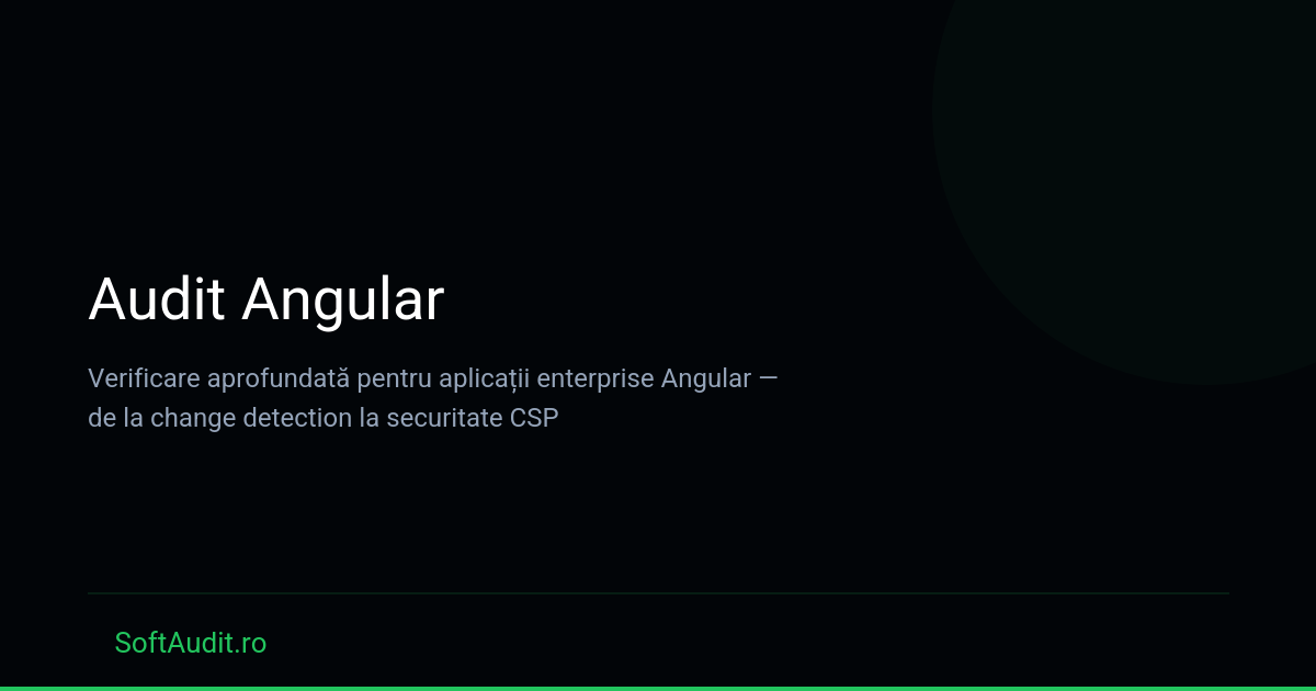 Audit Angular — SoftAudit.ro