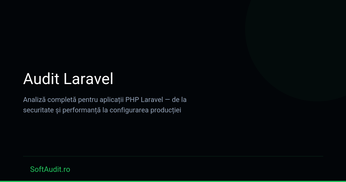 Audit Laravel — SoftAudit.ro