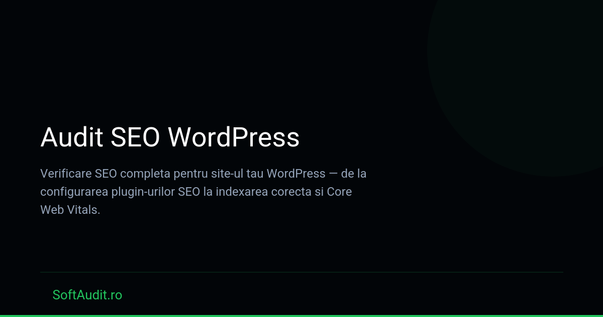 Audit SEO WordPress — SoftAudit.ro