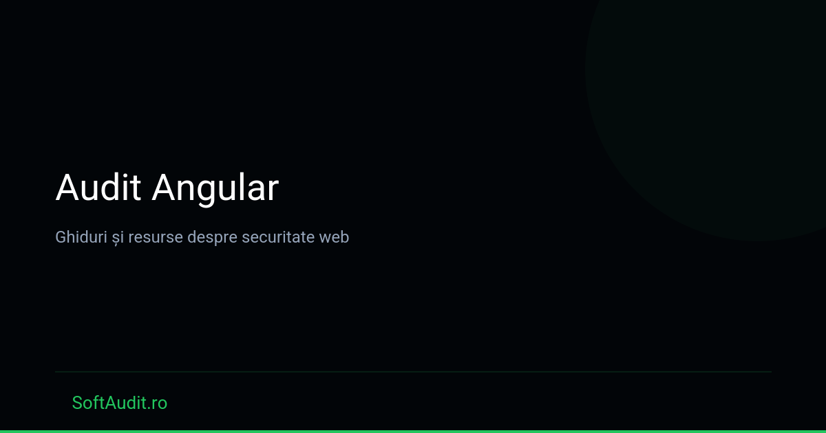 Audit Angular — SoftAudit.ro